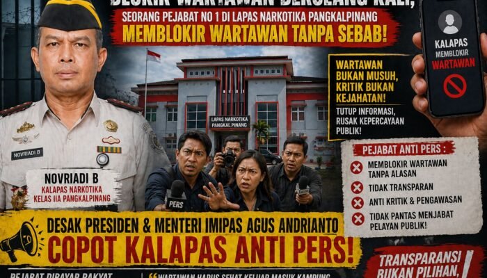 Blokir Wartawan Berulang Kali, Seorang Pejabat No 1 di Lingkungan Lapas Narkotika Kelas II A Kota Pangkalpinang Memblokir Wartawan Tanpa Sebab